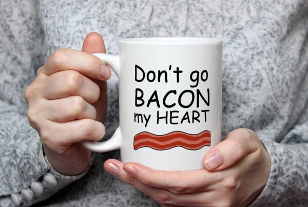 1 bacon my heart
