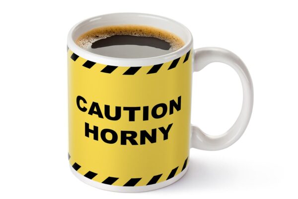 2 Caution horny