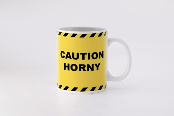 3 Caution horny