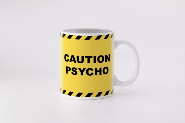 3 Caution psycho
