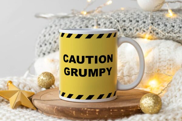 5 Caution grumpy
