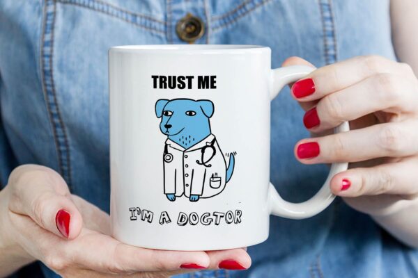 6 trust me dogtor