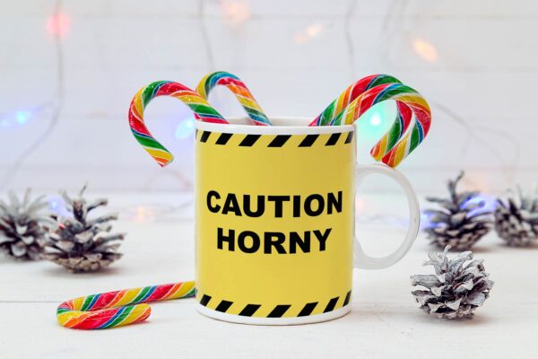 8 Caution horny