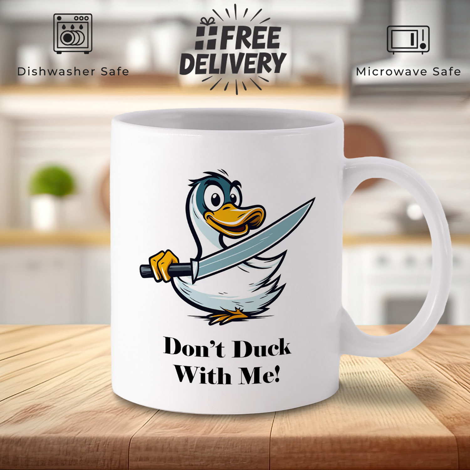 Don't Duck With Me Mug - Quirky Gift for Duck Lovers