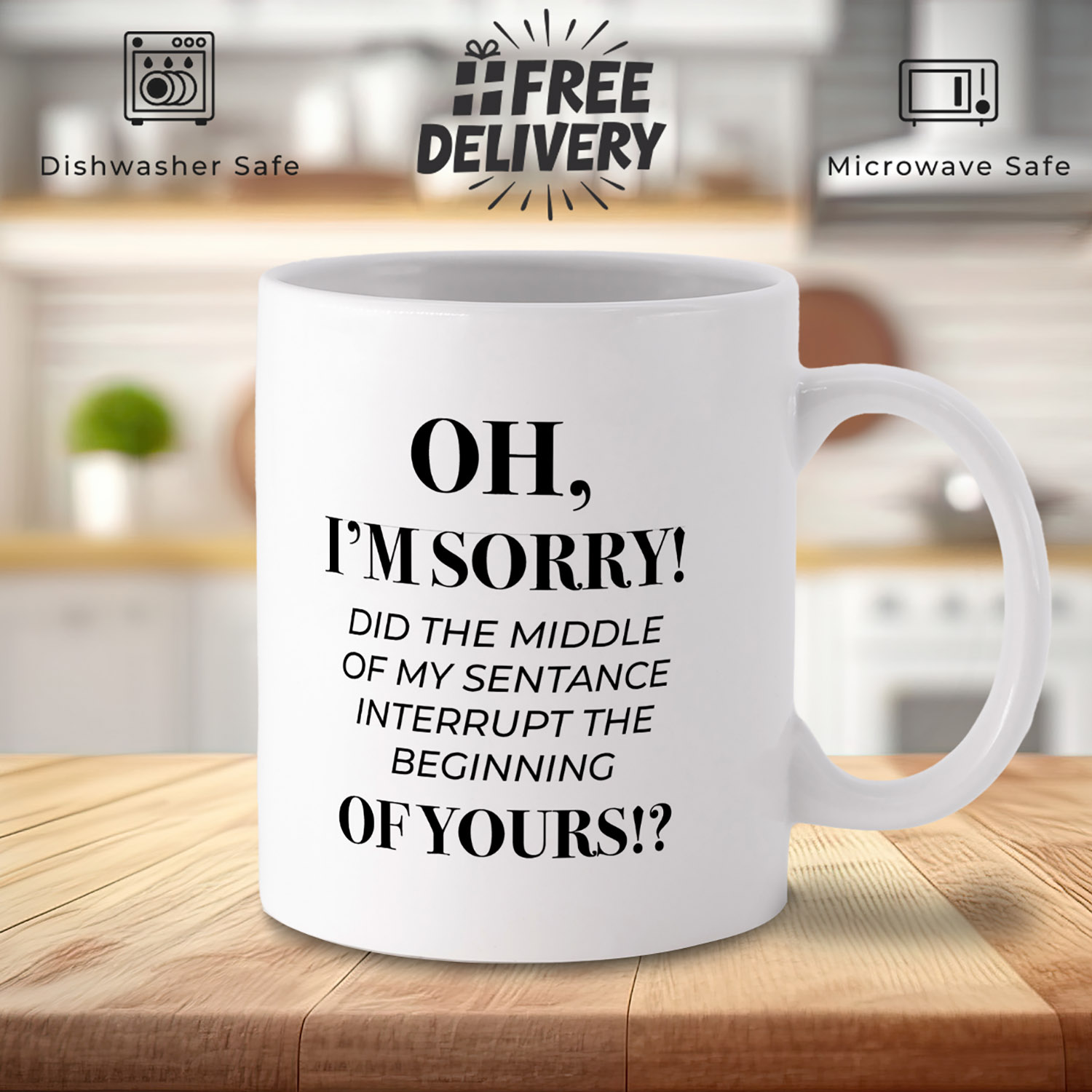 Funny 'Oh, I'm Sorry to Interrupt' Coffee Mug for Office Humor