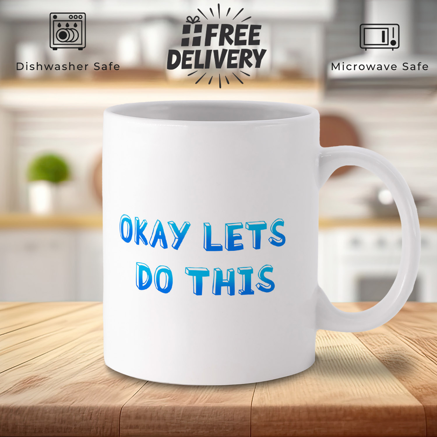 Motivational 'Okay, Let's Do This' Coffee Mug for Daily Inspiration