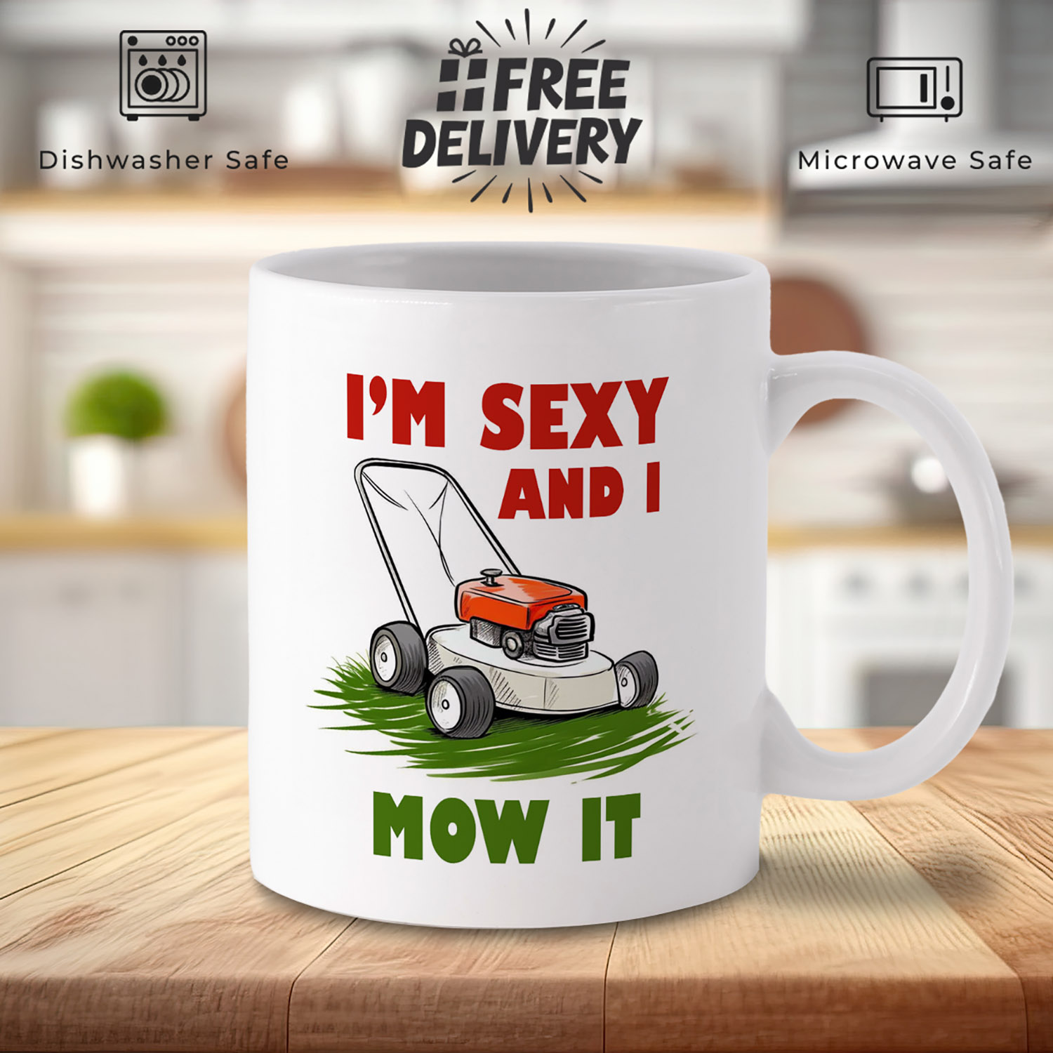 Funny 'Sexy and I Mow It' Mug for Lawn Lovers