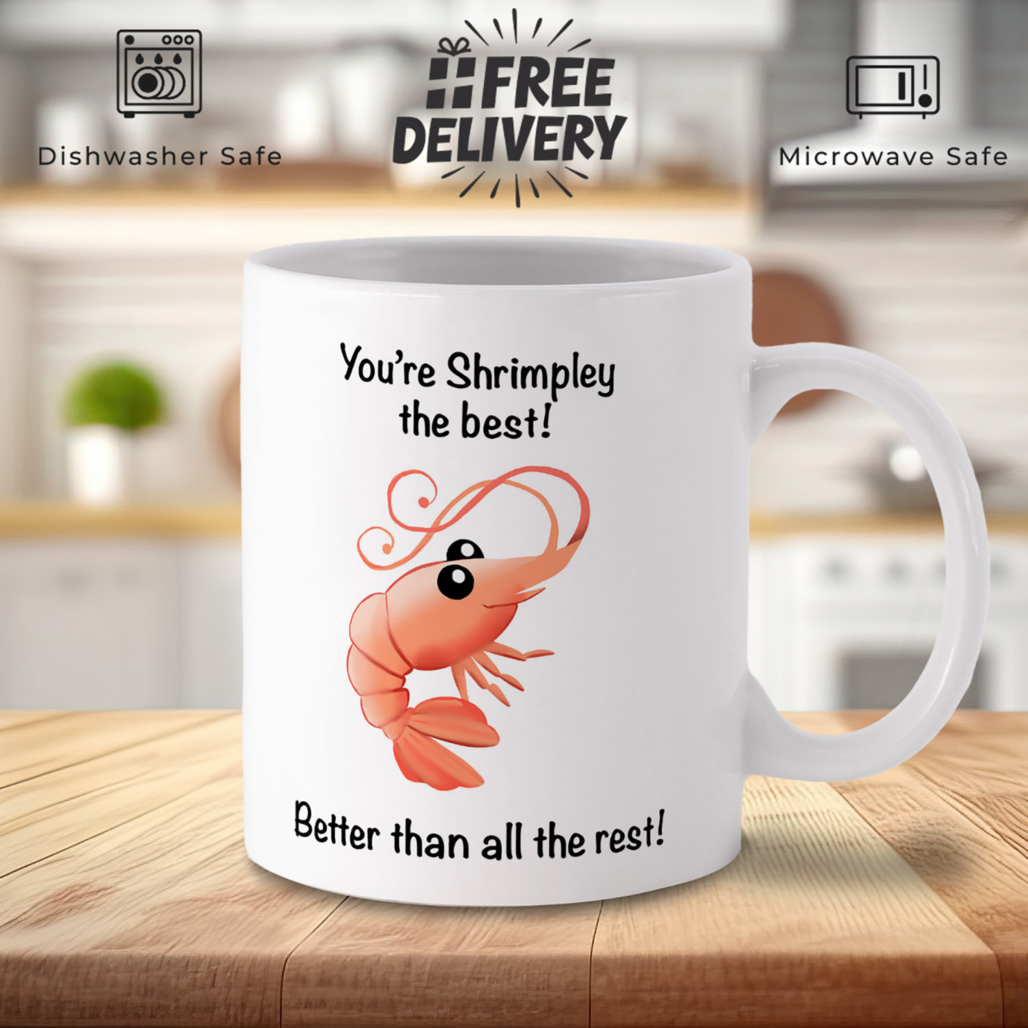 You're Shrimply the Best Mug - Fun Gift for Seafood Lovers