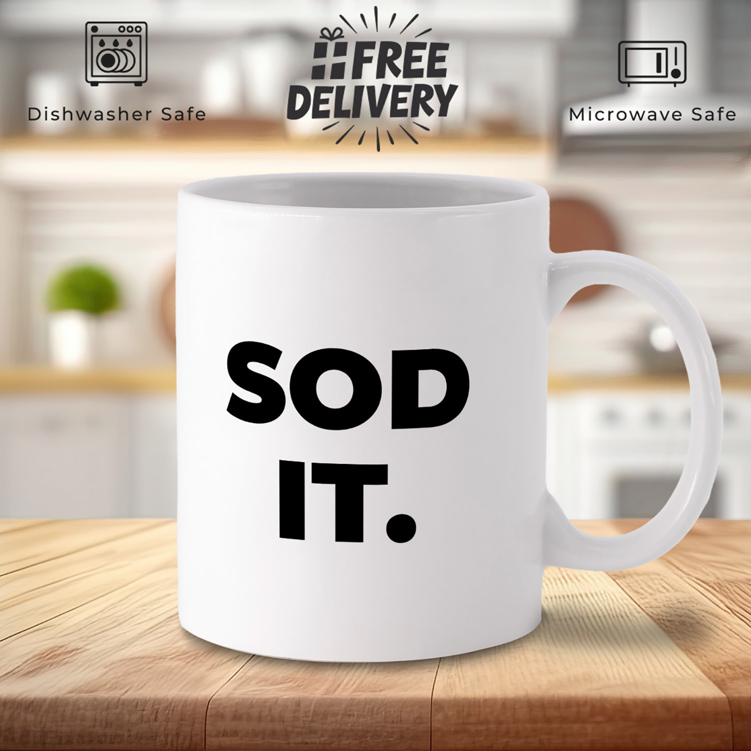 Sod It Mug: Humorous Gift for Coffee Lovers