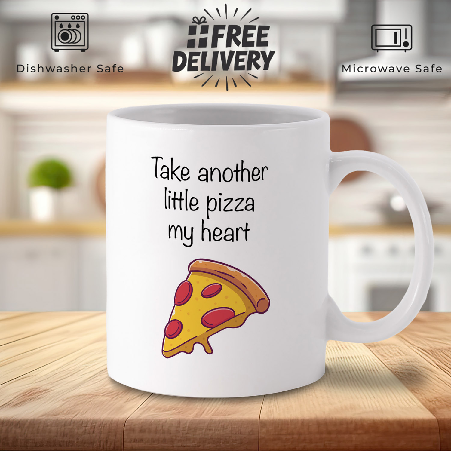 Take Another Little Pizza My Heart Mug - Fun Gift for Pizza Lovers