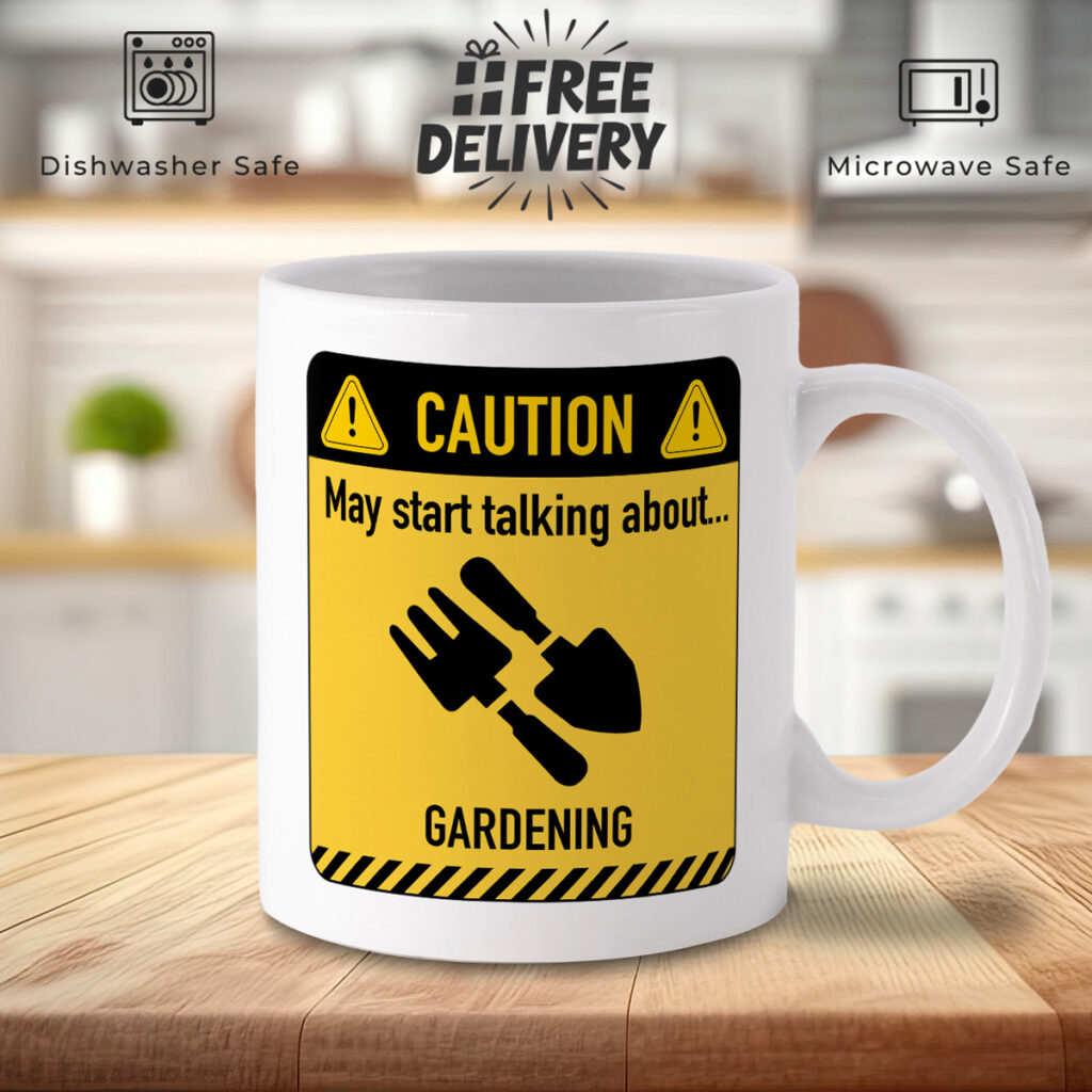 Funny Gardening Mug - Caution Sign Design, White