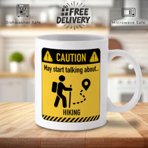 Hiking Caution Sign White Mug - Funny Backpacker Gift