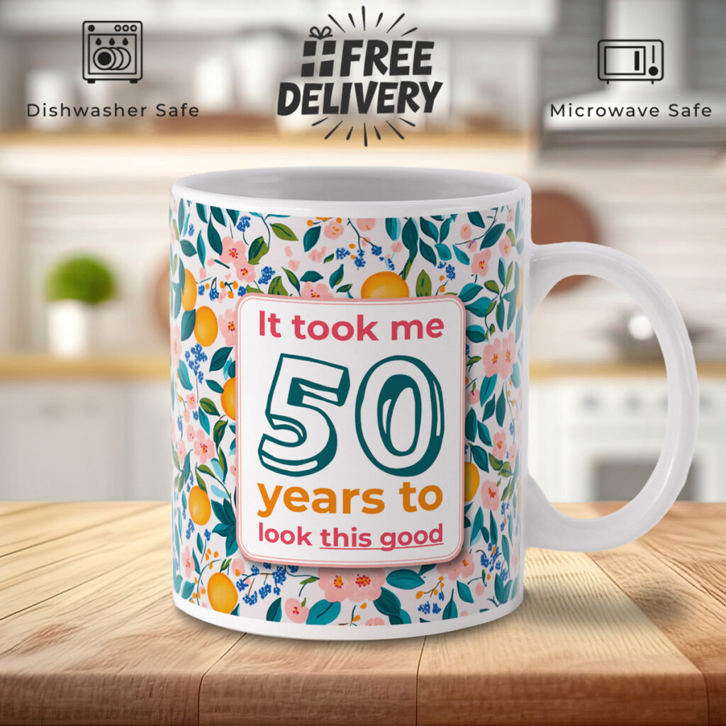 50th Birthday Floral Fruit Mug - "Look This Good" Design