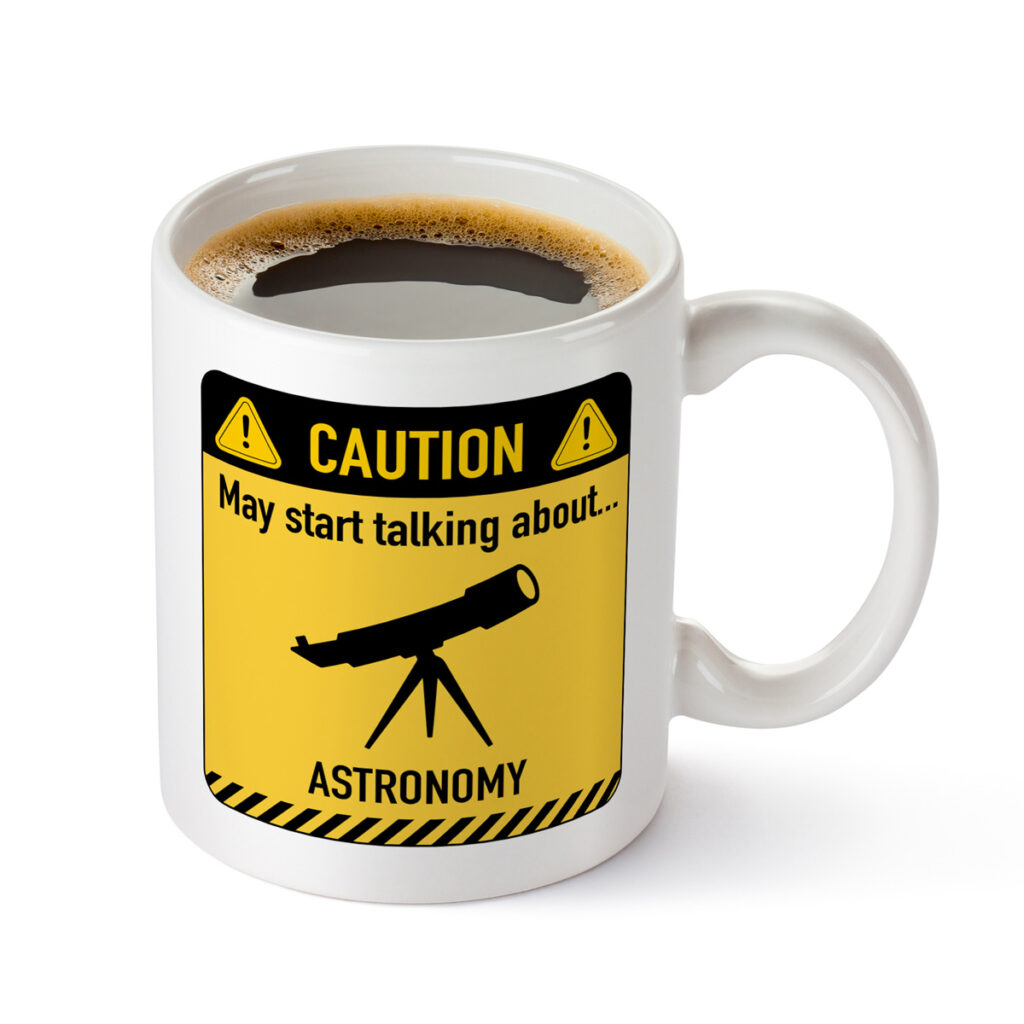 Astronomy Caution Sign White Mug - Telescope Design