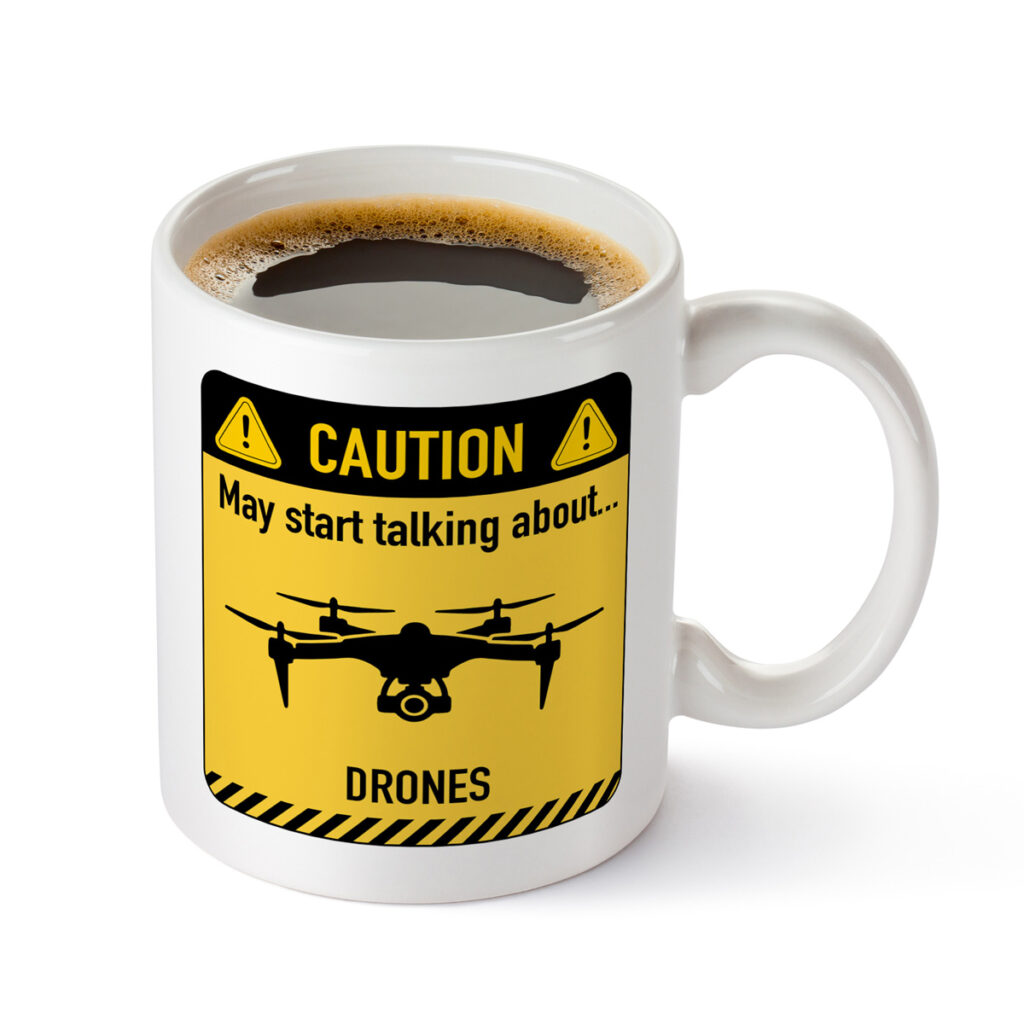 White Mug with Caution Sign - Drone Talk Warning