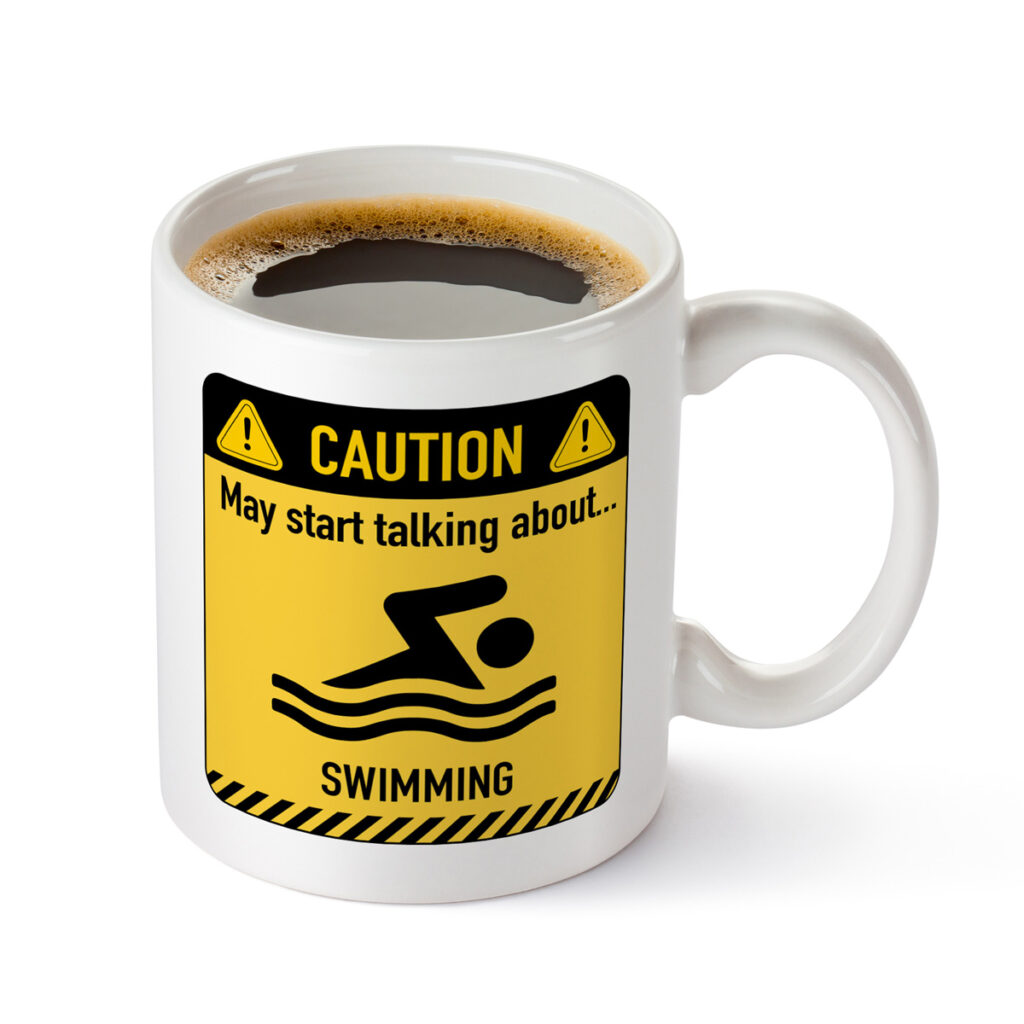 Funny Swimming Mug - Caution Sign Design