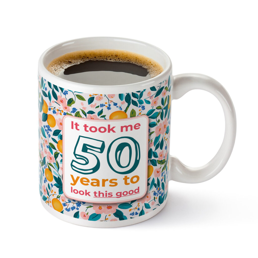 50th Birthday Floral Fruit Mug - "Look This Good" Design