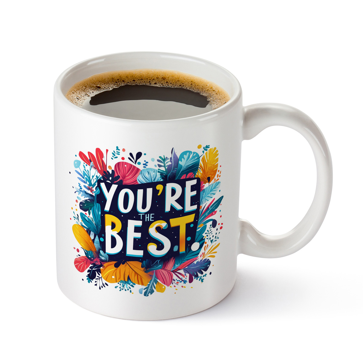 You're the Best! Floral Design White Mug