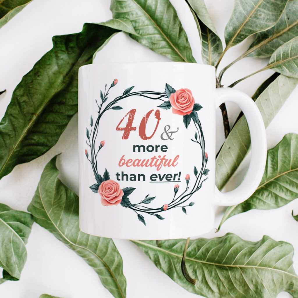 40th Birthday Floral Mug - Pink Roses & Green Leaves