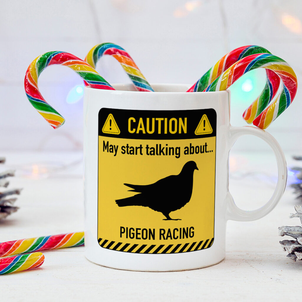 Pigeon Racing Mug - Funny Caution Sign Design