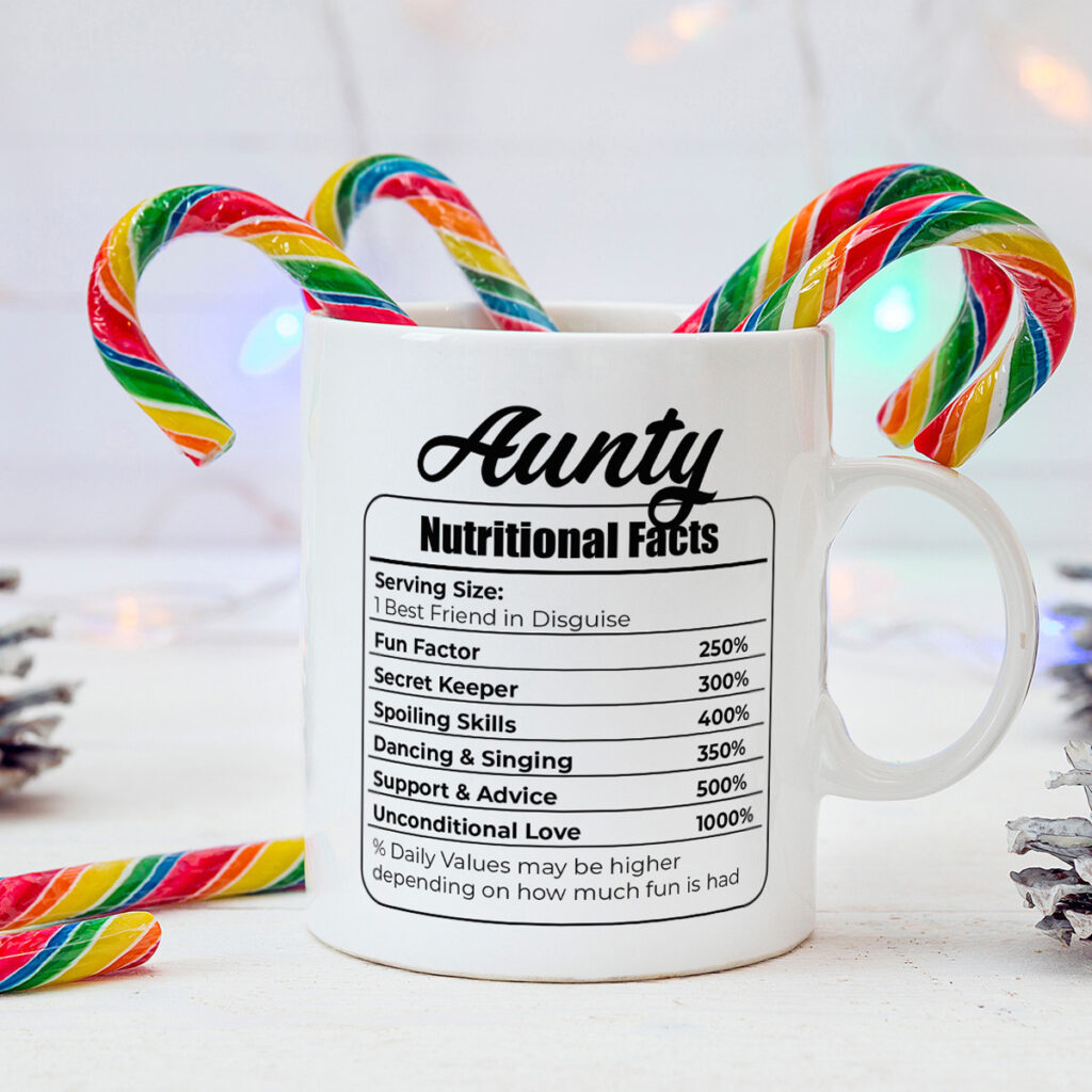 Aunty Nutritional Facts Mug - Fun & Love Design