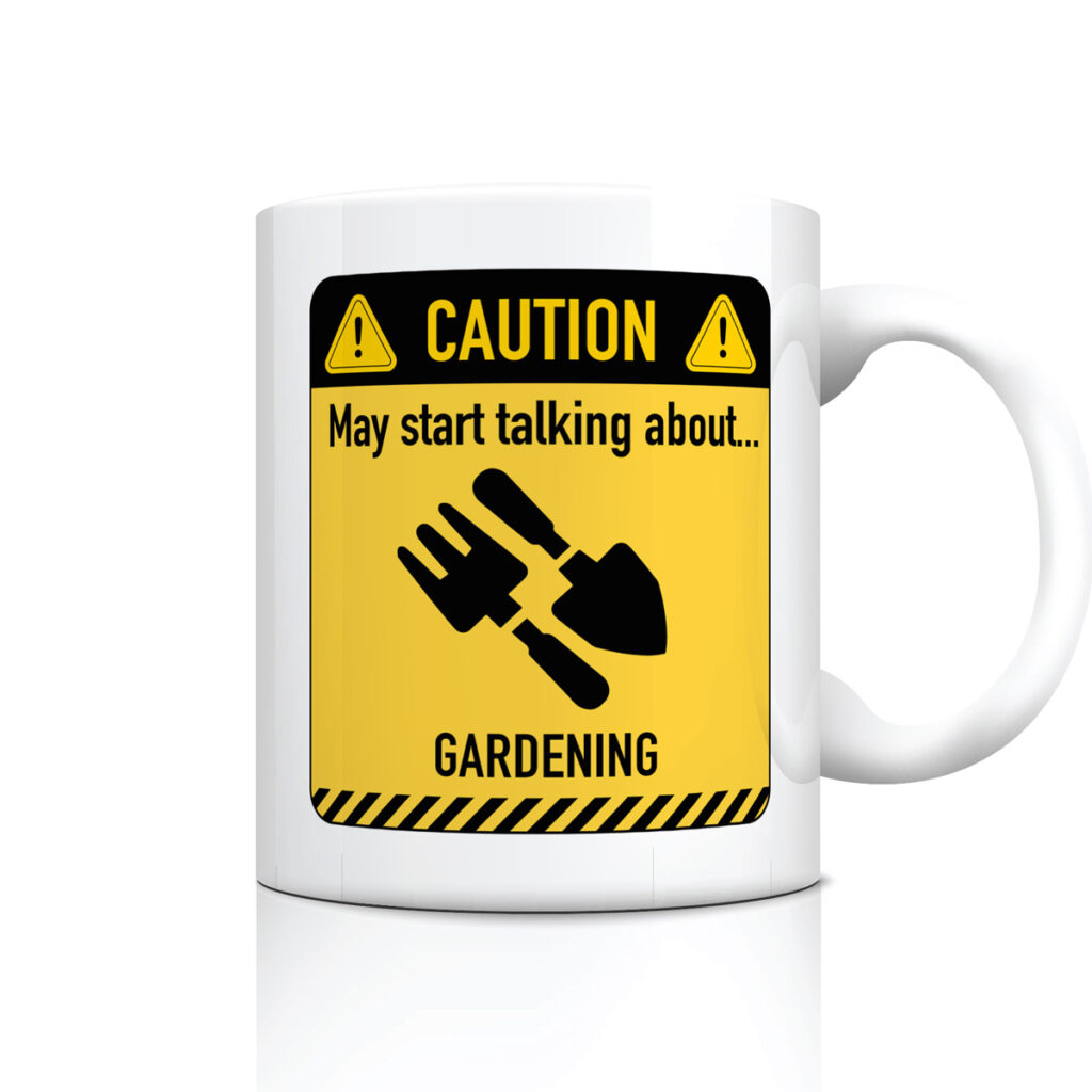 Funny Gardening Mug - Caution Sign Design, White
