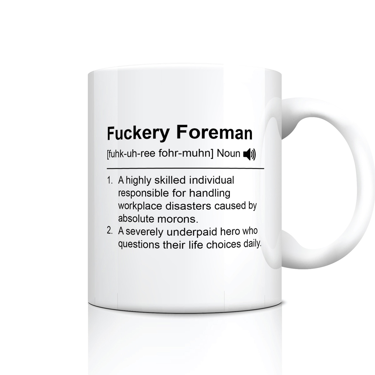 White Mug - 'Fuckery Foreman' Funny Definition Gift