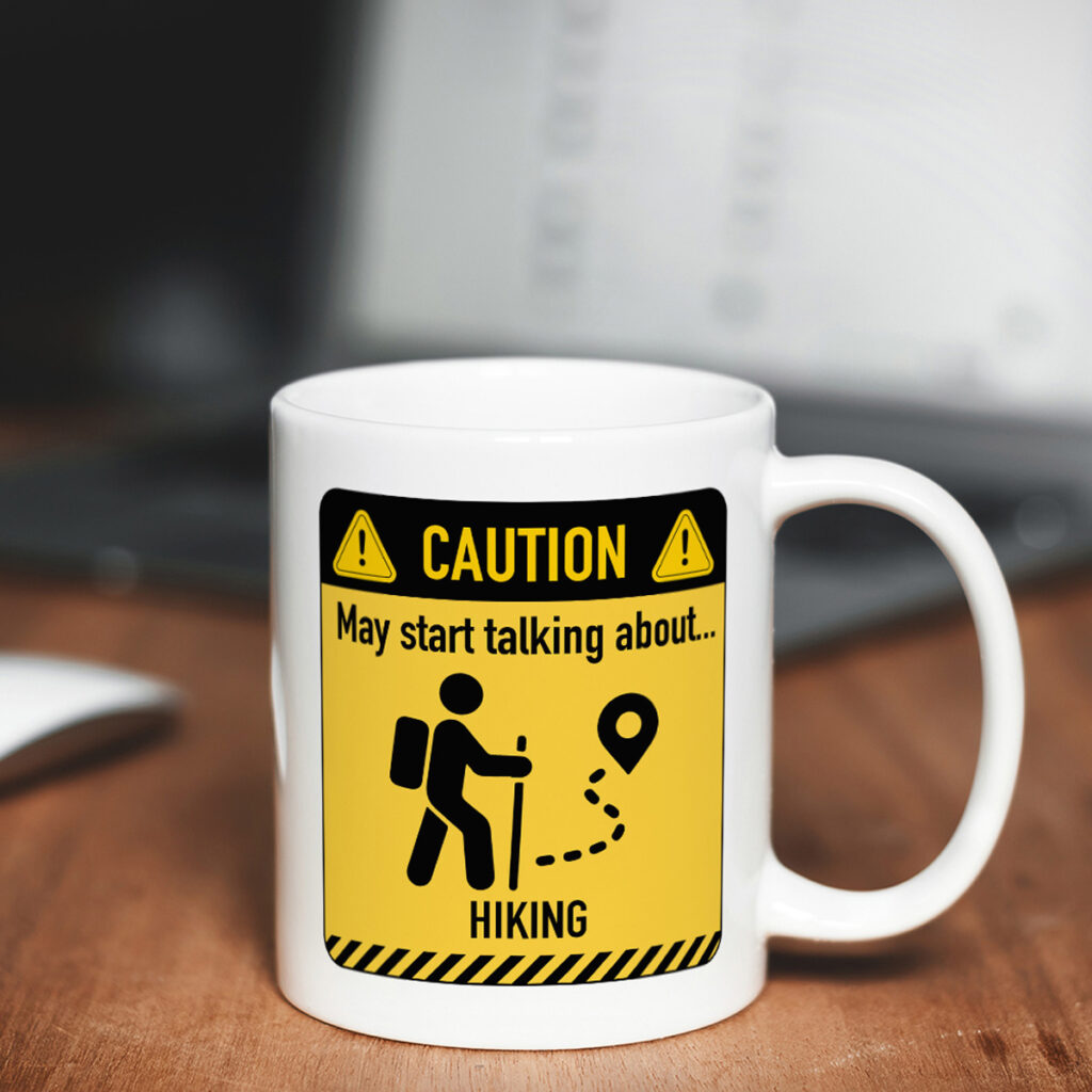Hiking Caution Sign White Mug - Funny Backpacker Gift