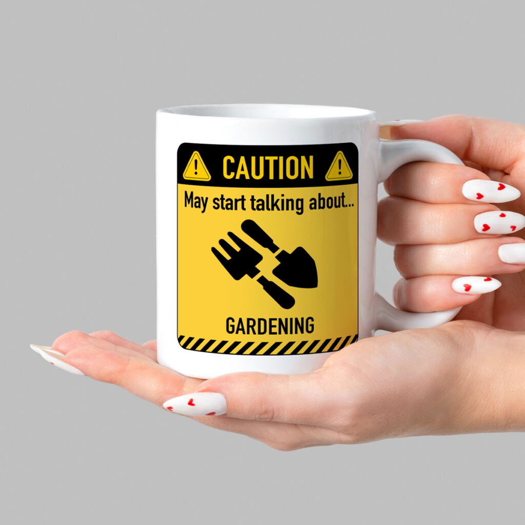 Funny Gardening Mug - Caution Sign Design, White