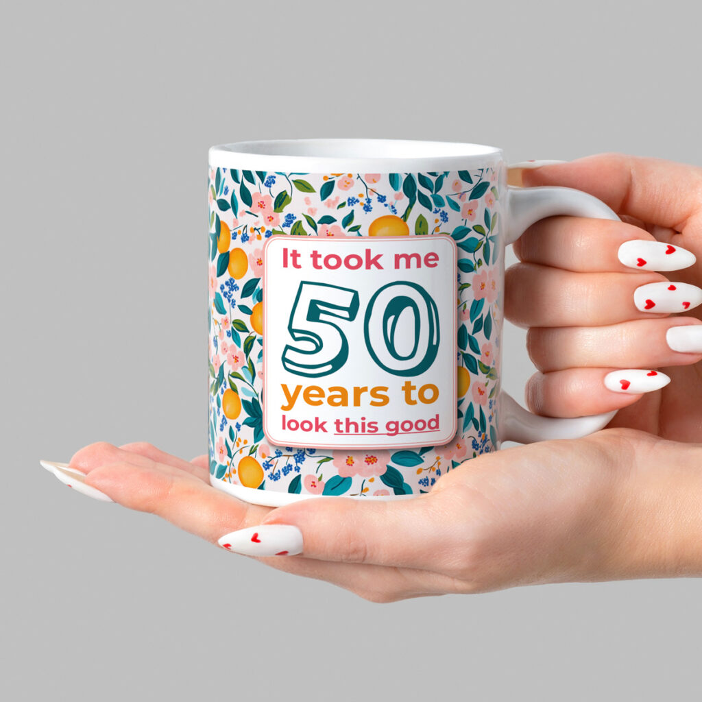 50th Birthday Floral Fruit Mug - "Look This Good" Design