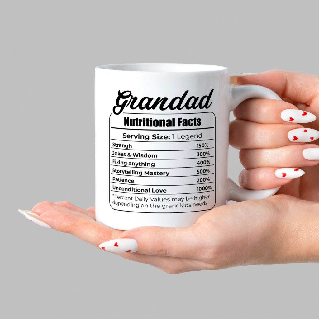 Grandad Nutritional Facts White Mug - Funny Gift for Grandpa
