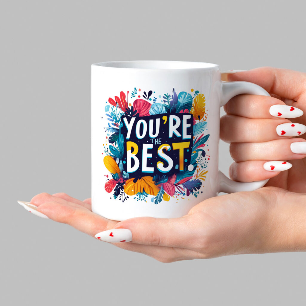 You're the Best! Floral Design White Mug